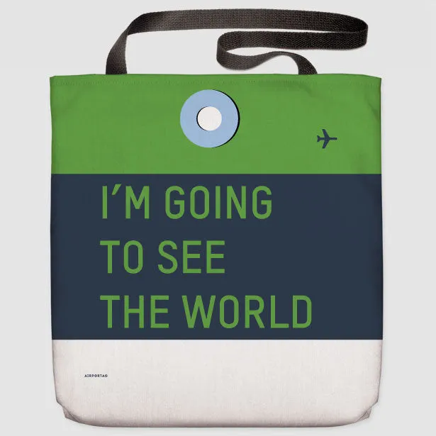 I'm Going To - Tote Bag