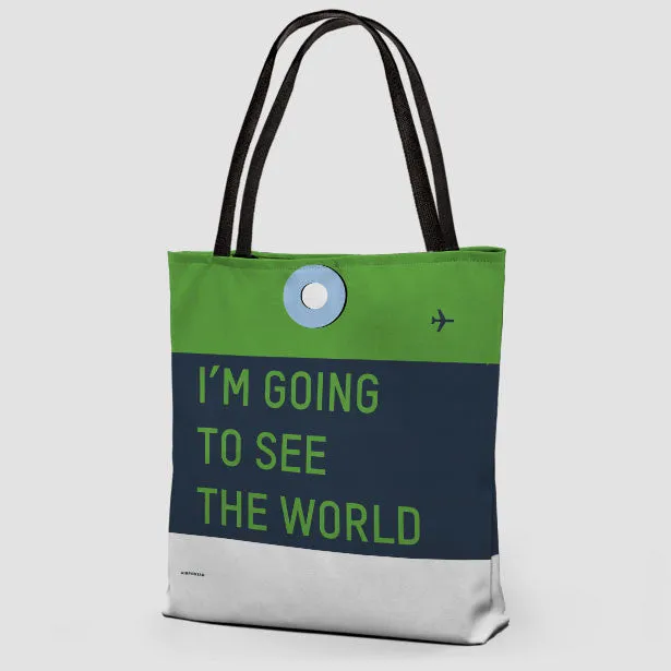 I'm Going To - Tote Bag
