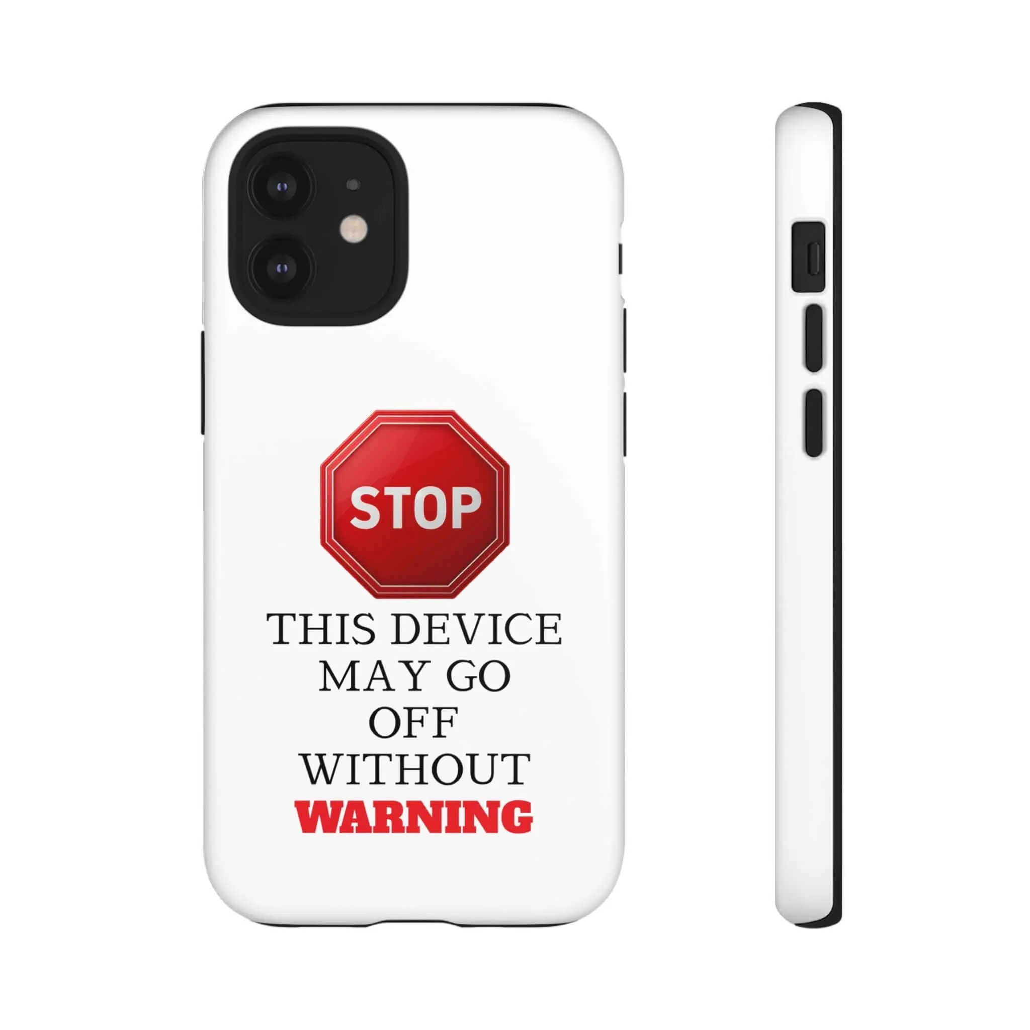 Warning Stop Tough Phone Case Cover,  iPhone Samsung Galaxy Cover