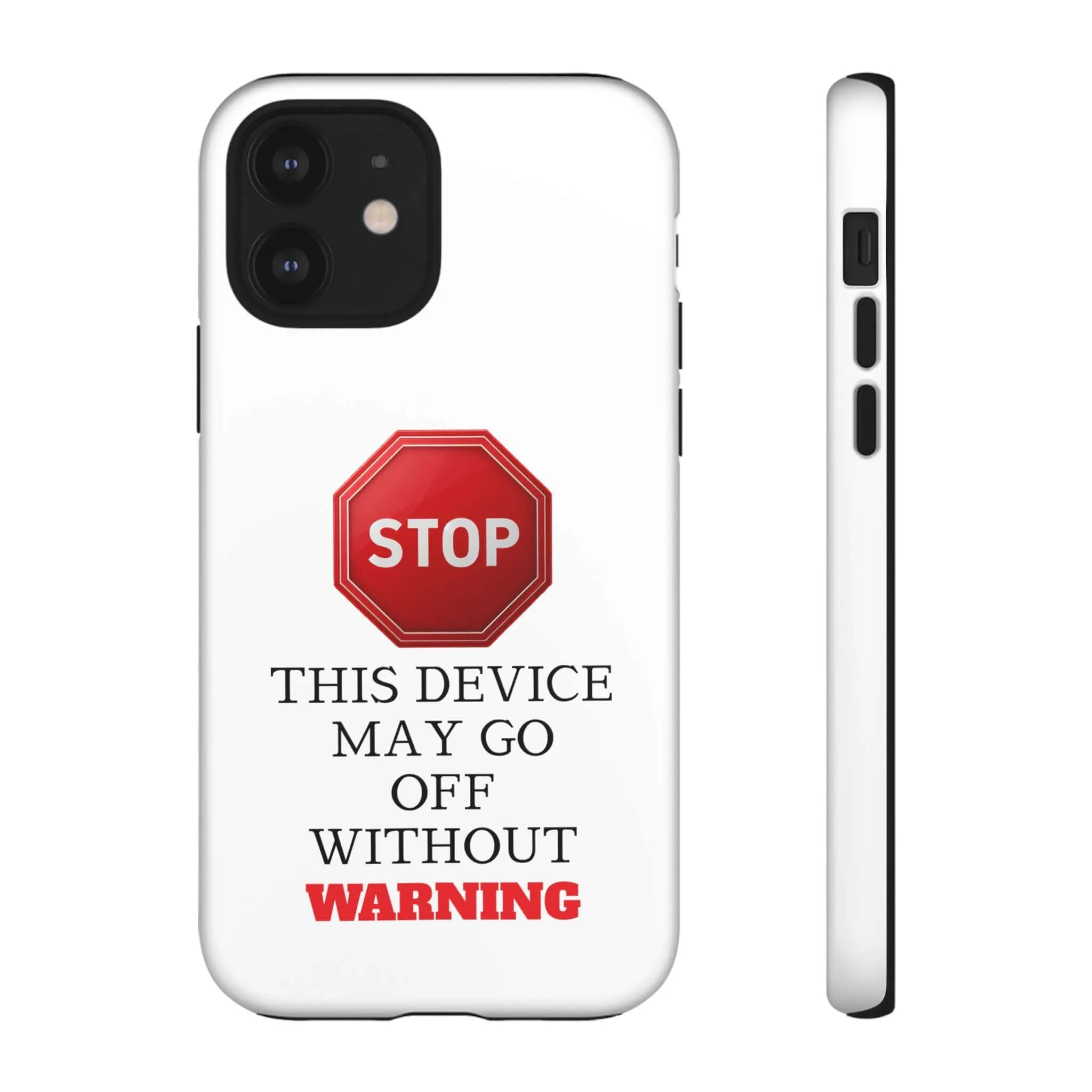 Warning Stop Tough Phone Case Cover,  iPhone Samsung Galaxy Cover